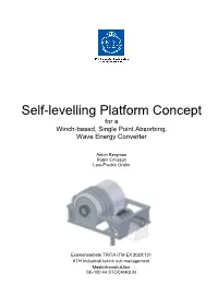 Self-Levelling Platform Concept for a Winch-Based, Single Point Absorbing, Wave Energy Converter