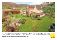 A Wonderful Detached Home Set in Grounds of 2.5 Acres