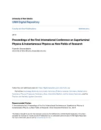 Proceedings of the First International Conference on Superluminal Physics & Instantaneous Physics As New Fields of Research