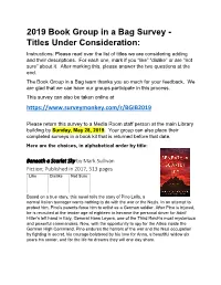 2019 Book Group in a Bag Survey - Titles Under Consideration: Instructions: Please Read Over the List of Titles We Are Considering Adding and Their Descriptions