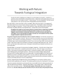 Working with Nature: Towards Ecological Integration