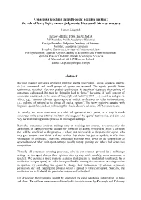 Consensus Reaching in Multi-Agent Decision Making: the Role of Fuzzy Logic, Human Judgments, Biases and Fairness Analyses