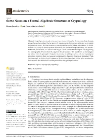 Some Notes on a Formal Algebraic Structure of Cryptology