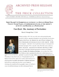 Van Dyck in More Than Twenty Years Takes a Comprehensive Look at the Artist’S Activity and Process As a Portraitist