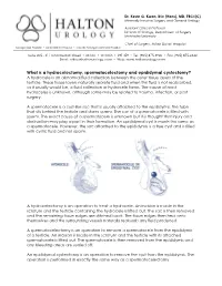 What Is a Hydrocelectomy, Spermatocelectomy and Epididymal Cystectomy? a Hydrocele Is an Abnormal Fluid Collection Between the Outer Tissue Layers of the Testicle
