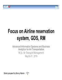 Focus on Airline Reservation System, GDS, RM