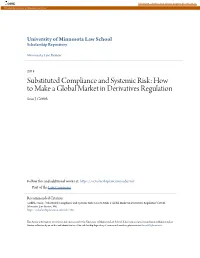 How to Make a Global Market in Derivatives Regulation Sean J