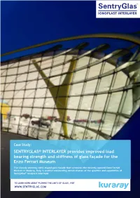 Sentryglas® Interlayer Provides Improved Load Bearing Strength And