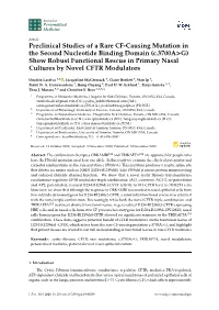 Preclinical Studies of a Rare CF-Causing Mutation in the Second Nucleotide Binding Domain (C.3700A&gt;G) Show Robust Functional