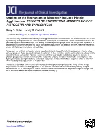 Studies on the Mechanism of Ristocetin-Induced Platelet Agglutination: EFFECTS of STRUCTURAL MODIFICATION of RISTOCETIN and VANCOMYCIN