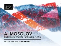 A. Mosolov Complete Works for Solo Piano