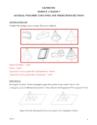 Geometry Module 3 Lesson 7 General Pyramids and Cones and Their Cross-Sections