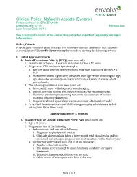 Clinical Policy: Nafarelin Acetate (Synarel) Reference Number: ERX.SPMN.98 Effective Date: 07/16 Revision Log Last Review Date: 06/16
