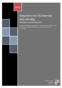 Deep Dive Into OS Internals with Windbg Malware and OS Internals
