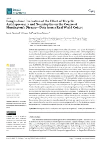 Longitudinal Evaluation of the Effect of Tricyclic Antidepressants and Neuroleptics on the Course of Huntington’S Disease—Data from a Real World Cohort