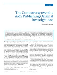 The Controversy Over the AMS Publishing Original Investigations Steve Batterson