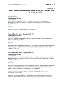 Appendix 6 Written Answers to Questions Not Answered at Mayor's Question Time on 23 February 2015