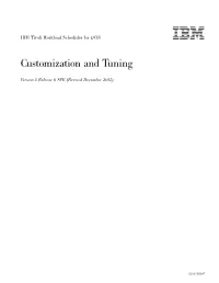 Tivoli Workload Scheduler for Z/OS: Customization and Tuning