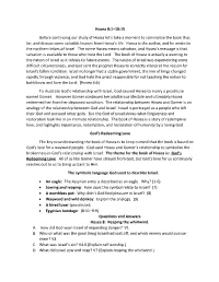 Hosea 8:1−10:15 Before Continuing Our Study of Hosea Let's Take a Moment to Summarize the Book Thus Far, and Discuss Some Va
