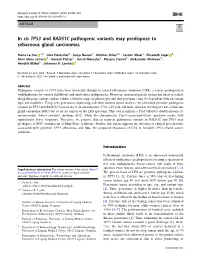 In Cis TP53 and RAD51C Pathogenic Variants May Predispose to Sebaceous Gland Carcinomas