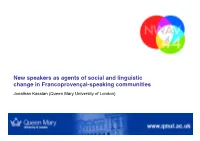New Speakers As Agents of Social and Linguistic Change In