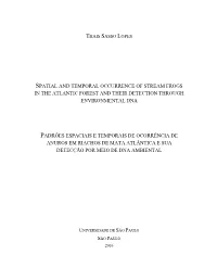Spatial and Temporal Occurrence of Stream Frogs in the Atlantic Forest and Their Detection Through Environmental Dna