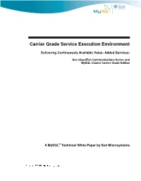 Carrier Grade Service Execution Environment