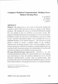 Computer Mediated Communication: Mailing List As Modern Meeting Place A