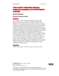 “Hey! Listen!”: Video Game Dialogue, Integrative Complexity and the Perception of Quality