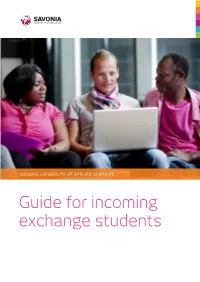 Guide for Incoming Exchange Students Welcome to Savonia