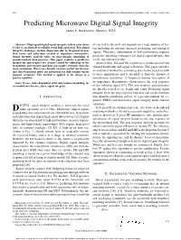 Predicting Microwave Digital Signal Integrity James F