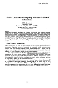 Towards a Model for Investigating Predicate-Intensifier Collocations
