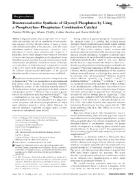 Diastereoselective Synthesis of Glycosyl Phosphates by Using A