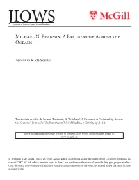 Michael N. Pearson: a Partnership Across the Oceans