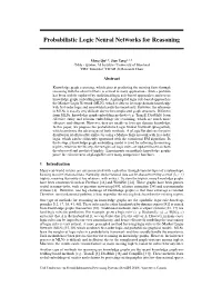 Probabilistic Logic Neural Networks for Reasoning