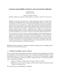 Causation and Probability in Indicative and Counterfactual Conditionals