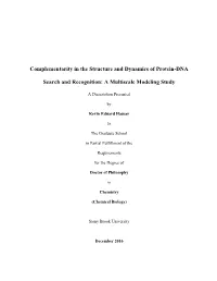 Complementarity in the Structure and Dynamics of Protein-DNA Search and Recognition: a Multiscale Modeling Study
