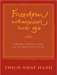 Freedom Wherever We Go: a Buddhist Monastic Code for the 21St Century