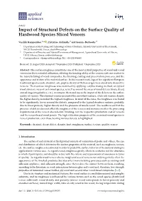 Impact of Structural Defects on the Surface Quality of Hardwood Species Sliced Veneers