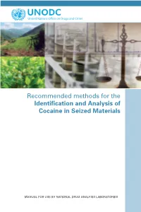 Recommended Methods for the Identification and Analysis of Cocaine in Seized Materials