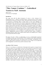 “This. Cannot. Continue.” – Ludoethical Tension in Nier: Automata Milan Jaćević, IT University of Copenhagen