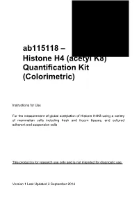 Ab115118 – Histone H4 (Acetyl K8) Quantification Kit (Colorimetric)