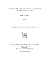 Macroeconomic Dynamics at the Cowles Commission from the 1930S to the 1950S