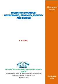 Migration Dynamics: Networking, Ethnicity, Identity and Schism