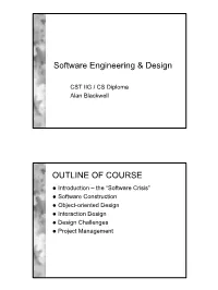 Software Engineering & Design OUTLINE of COURSE