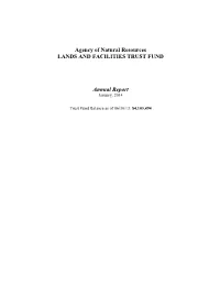2014 Annual Report on the Lands and Facilities Trust Fund Represents the Twelfth Such Report
