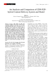 An Analysis and Comparison of CDN-P2P- Hybrid Content Delivery System and Model