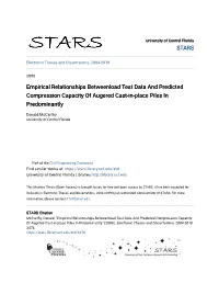 Empirical Relationships Betweenload Test Data and Predicted Compression Capacity of Augered Cast-In-Place Piles in Predominantly