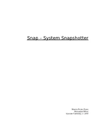 Snap – System Snapshotter