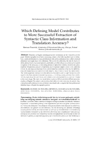 Which Defining Model Contributes to More Successful Extraction Of